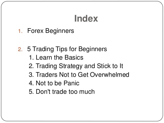 5 Trading T!   ips For Forex Beginners - 